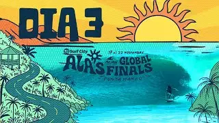 D&Iacute;A 3 | SURF CITY EL SALVADOR ALAS GLOBAL FINALS 2025