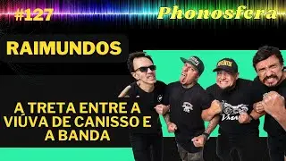 #127 A treta entre a vi&uacute;va de Canisso e a banda Raimundos #raimundos #canisso #rock #rockbrasil