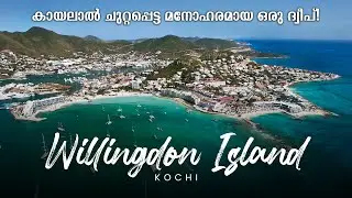 Willingdon Island | Kochi