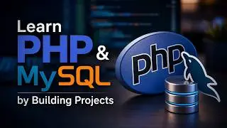 Learn PHP & MySQL by Building 5 Projects
