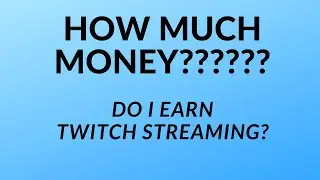 HOW MUCH MONEY DOES A SMALL TWITCH STREAMER EARN?