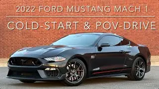 2022 Ford Mustang Mach 1 Cold-Start & PoV-Drive