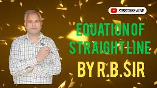Equation of Straight Line By R.B.Sir #viral #long
