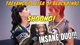 DUO OF THE YEAR?!?! | TAEYANG - ‘Shoong! (feat. LISA of BLACKPINK)’ PERFORMANCE VIDEO (REACTION)