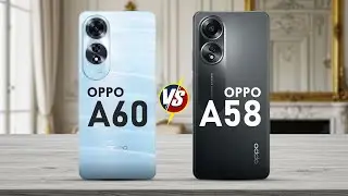 Oppo A60  Vs Oppo A58