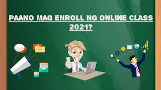 PAANO MAG ENROLL SA ONLINE CLASS 2021 | SCHOOL TIPS | BALIK ARAL | TUTORIALS AND TIPS #Onlineenroll
