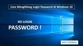 Cara Menghilangkan password di windows 10 [Tutorial Windows 10]