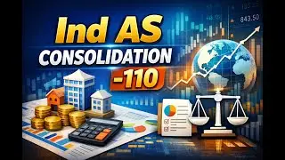 Indian Accounting Standard-110 /Part 3/Consolidation of Accounts.