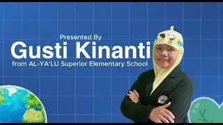 HKICO 2026 Mini Project ( Gusti Kinanti Al Khansa  From AL-YA'LU Superior Elementary School