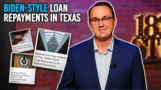 Biden-Style Loan Repayments in Texas
