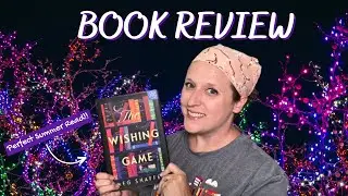The Wishing Game - Finding Hope and Family Through the Love of Books