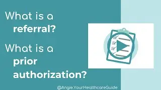 Referrals vs. Prior Authorizations: What&rsquo;s the Difference? | Your Healthcare Guide
