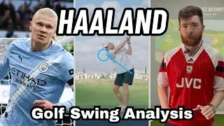 What Erling Haaland NEEDS to Change in his Golf Swing - Elite Coach Analysis 