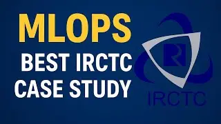 IRCTC MLOps Case Study 🔥 | Real-World ML Pipeline & ₹25 LPA Job Strategy! - Part 2