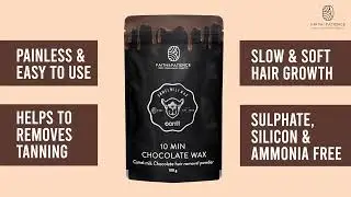 Painless Chocolate Wax Benefits | Faith & Patience