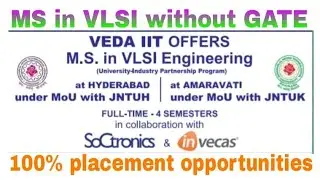 MS in VLSI without GATE with 100% placement opportunities, VEDA IIT