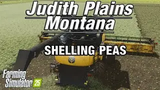 SHELLING PEA'S AND BUYING A NEW PLANTER - JUDITH PLAINS MONTANA - EP34