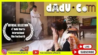 DADU.COM | 4th Delhi Shorts international film  Festival-15 Award Winning | Short Film