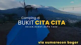 CAMPING DI BUKIT CITA CITA CAMPGROUND❗️❗️❗️VIA SUMARECON#camping #campingceria #campingtips