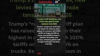 Trump&rsquo;s Tariff Deadlines and New Levies Raise Global Trade Tensions Into 2026 #shorts #USA #NEWS