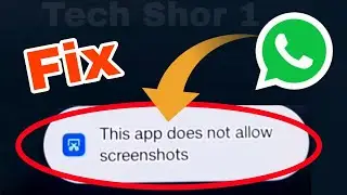 This app does not allow screenshots | Whatsapp screenshot not allowed&nbsp;| WhatsApp Profile Screenshot