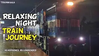 30 Minutes of Relaxing Night Train Journey Sounds | Alco Chugging | ICF Track Sounds |(Audio Only)