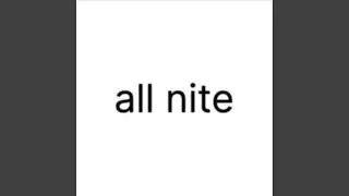 all nite (feat. Babyghost)
