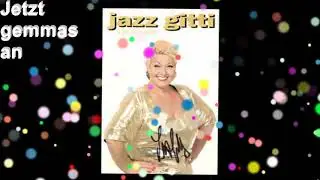 Rockclassics: Jazz Gitti - Jetzt gemmas an