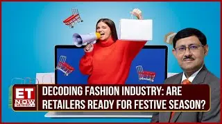 Sudip Bandyopadhyay's Analytics On Fashion Retail Business: Demand Upbeat, Festive Season Boom!