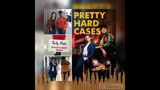 Intv w Meredith MacNeill and Adrienne Moore on new CBC Detective action series Pretty Hard Cases