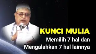 1018 KUNCI MULIA MEMILIH 7 HAL DAN MENGALAHKAN 7 HAL LAINNYA