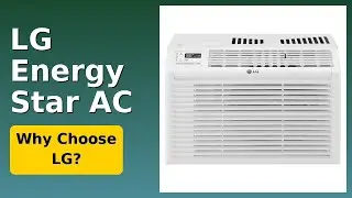 REVIEW (2025): LG Energy Star AC. Features.