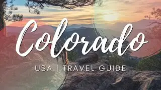 COLORADO BACKPACKING | [Colorado Travel Guide 2020] ✅ ✈️