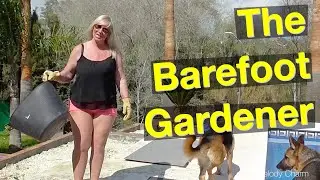 The Barefoot Gardener