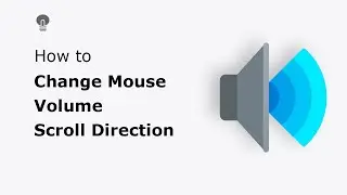 🔵How to change the Mouse Volume Scroll direction (to control audio on YouTube)?
