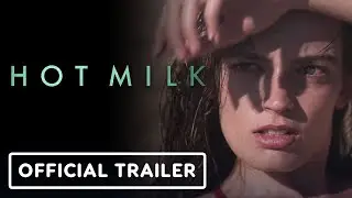 Hot Milk - Official Trailer (2025) Emma Mackey, Fiona Shaw, Pasty Ferran