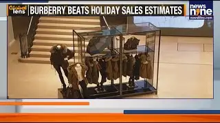 Burberry Beats Expectations: Gen Z Drives Holiday Sales Surge in China | News9