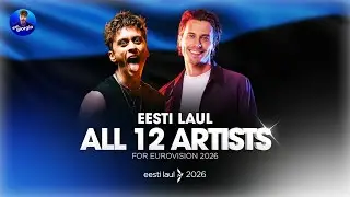 🇪🇪 Eesti Laul 2026: All 12 Artists  / K&otilde;ik 12 Lauljat (Estonia in Eurovision 2026)