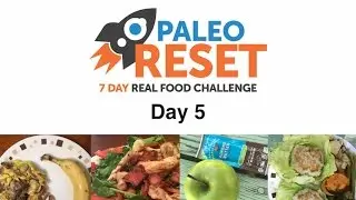 Paleo Reset Day 5