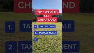 TOP 3 WAYS TO GET CHEAP LAND