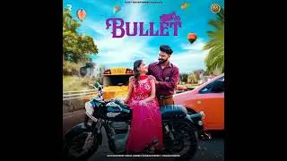 Bullet Ajay Kashyap 2025