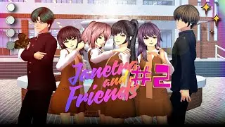 JNF : JANETRA AND FRIENDS #2 || SAKURA SCHOOL SIMULATOR