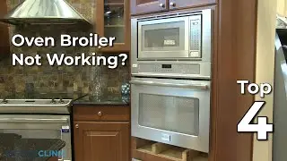 Oven/Microwave Combo Broiler Not Working - Oven/Microwave Combo Troubleshooting