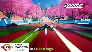 Redout 2 - RX 6700 Benchmark Run | Max Settings