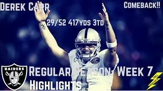 Derek Carr Week 7 Regular Season Highlights Clutch! | 10/19/2017