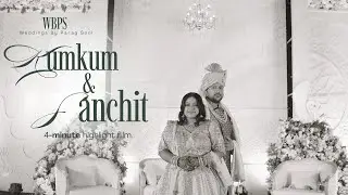 KUMKUM AND SANCHIT | WEDDING TEASER | BY WBPS.