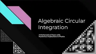 Algebraic Circular Integration and Emergent Fractals in Physics