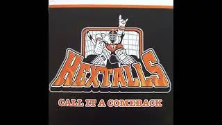 The Hextalls - Call It A Comeback (Full Album)