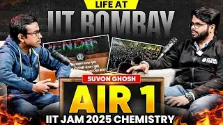 🔥 IIT JAM Chemistry AIR 1 | Suvon Ghosh’s Journey | Life at IIT Bombay | PW