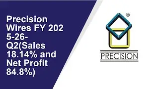 Precision Wires Standalone Quarterly Result | Q2 Result 2025-26 | Precision Wires latest news
